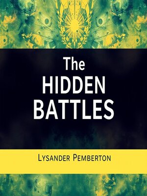 cover image of The Hidden Battles